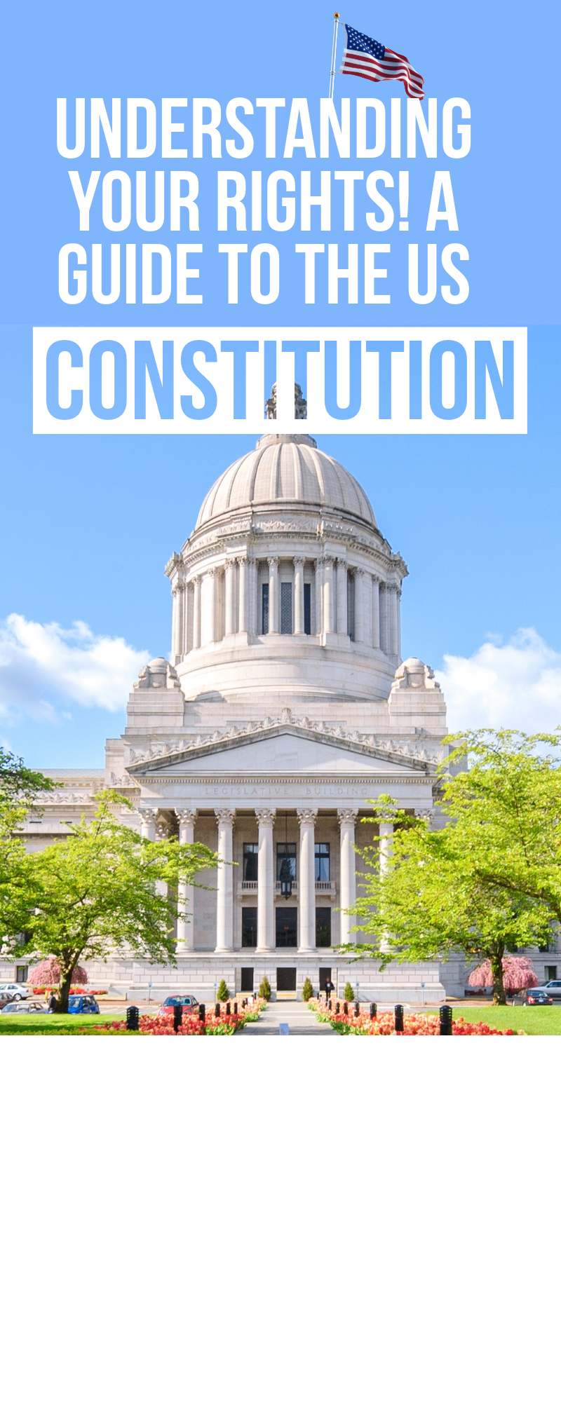 Understanding Your Rights: A Citizen's Guide to the U.S. Constitution